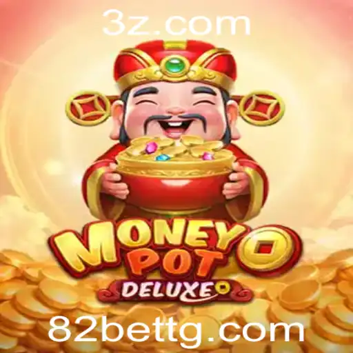 Explorando MoneyPotDELUXE: O Jogo de Azar Mais Quente com 82bet Telegram